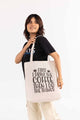 First I Drink The Coffee Tote Bag TB