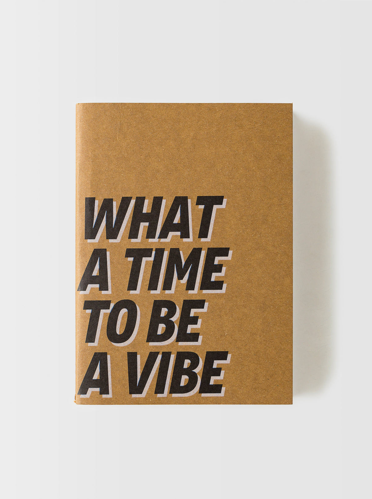 Time To Be A Vibe